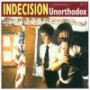 Indecision "Unorthodox" CD
