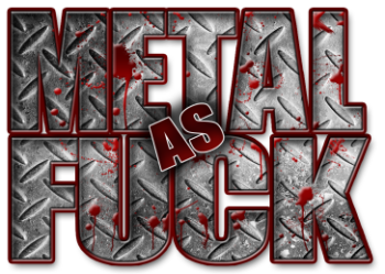 Metal as Fuck